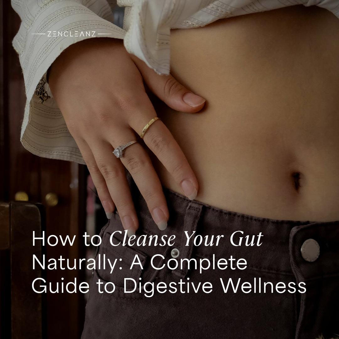 How to Cleanse Your Gut Naturally: A Complete Guide to Digestive Wellness (2026)